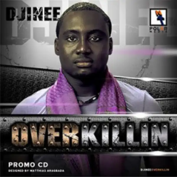 Djinee - Overkillin